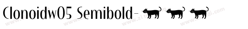 Clonoidw05 Semibold字体转换